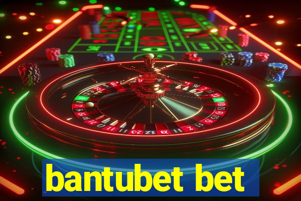 bantubet bet